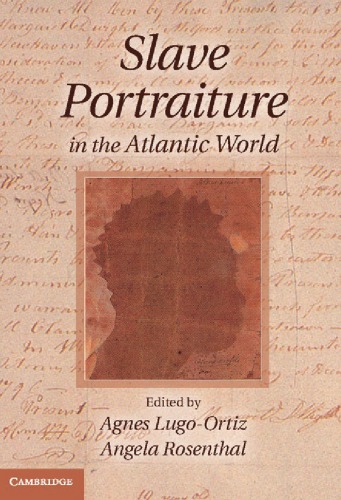 Slave portraiture in the Atlantic world