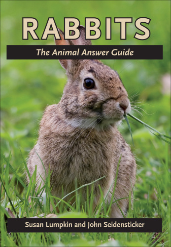 Rabbits: the animal answer guide