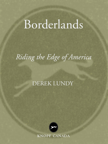 Borderlands: riding the edge of America