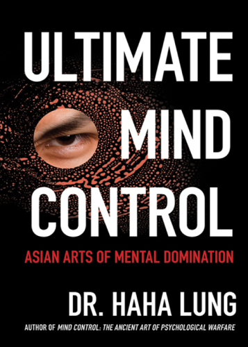 Ultimate mind control: Asian arts of mental domination
