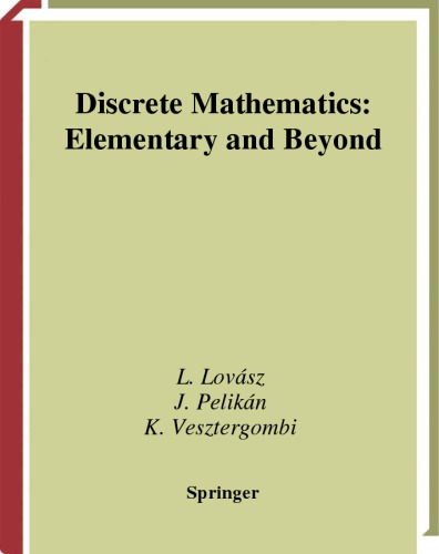 离散数学: 基础与提高 = Discrete mathematics: elementary and beyond
