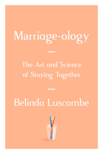 Marriageology: the art and science of staying together