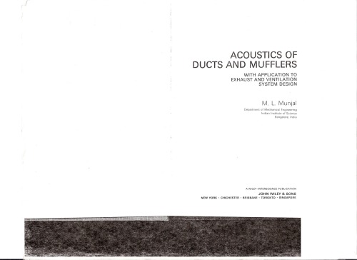 Acoustics of Ducts and Mufflers With Application to Exhaust and Ventilation System Design