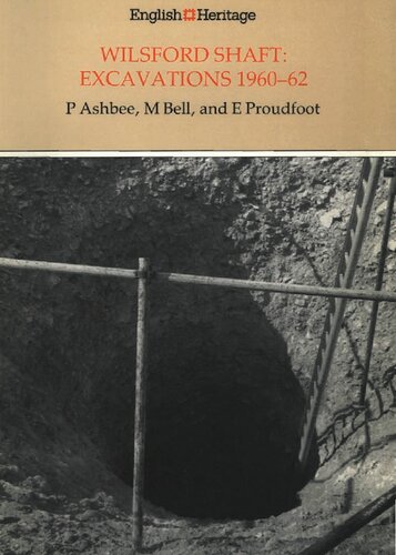 Wilsford Shaft: Excavations 1960-2