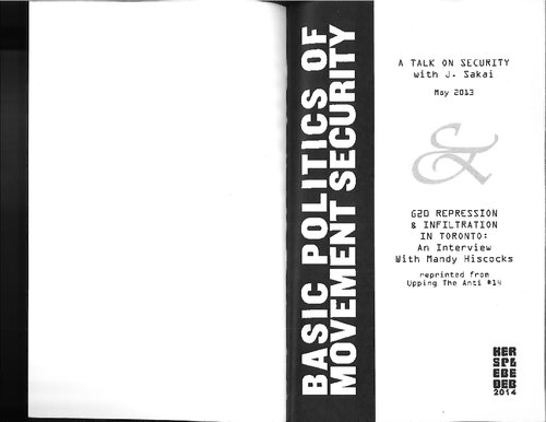 Basic Politics of Movement Security: A Talk on Security with J. Sakai + G20 Repression & Infiltration in Toronto: An Interview with Mandy Hiscocks