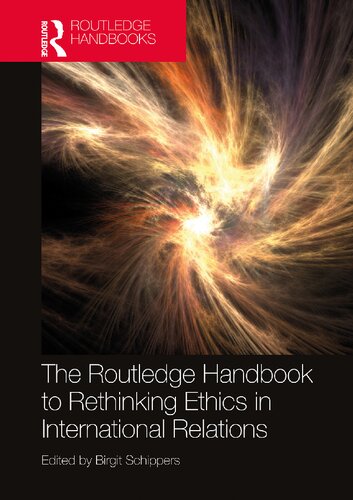 The Routledge handbook to rethinking ethics in international relations