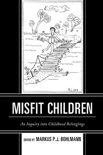 Misfit children: an inquiry into childhood belongings