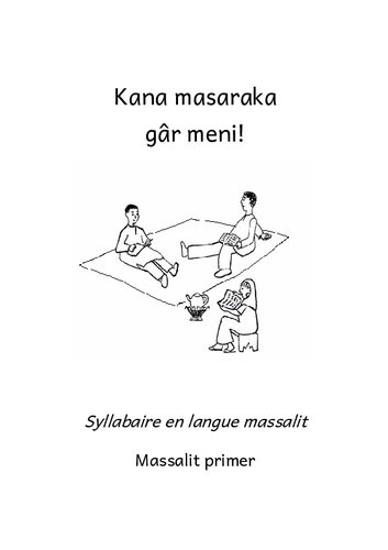 Kana masaraka gâr meni! Syllabaire en langue massalit. Massalit primer