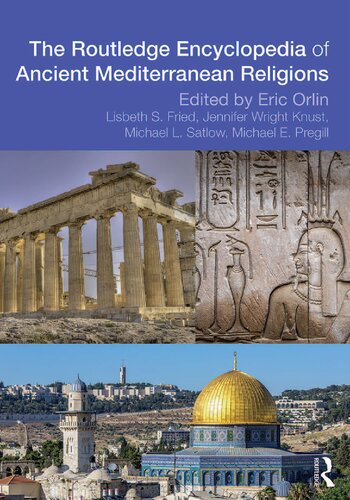 The Routledge encyclopedia of ancient Mediterranean religions