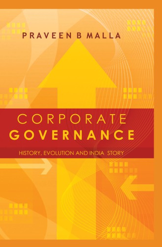 Corporate Governance Concept, Evolution and India Story