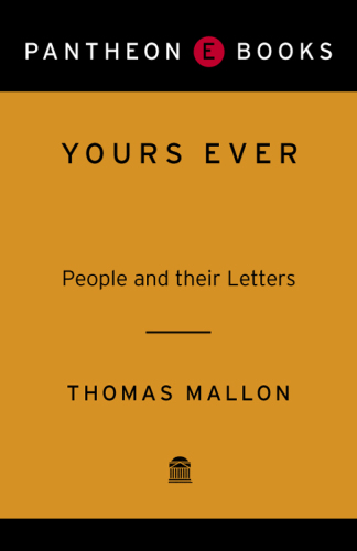 Yours ever: people and their letters