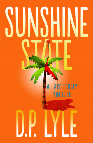 Sunshine State: a Jake Longly thriller