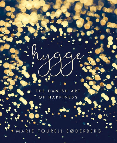 Hygge: the Danish art of happiness