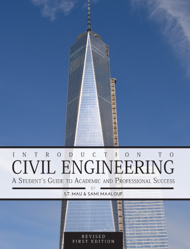 Introduction to civil engineering: a student's guide to academic and professional success