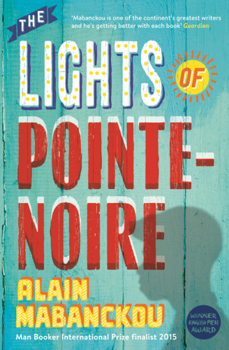 The lights of Pointe-Noire: a memoir