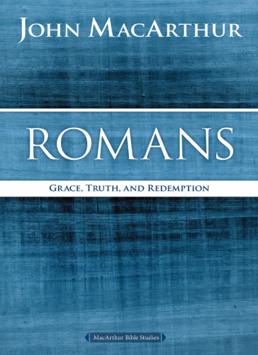 Romans - grace, truth, and redemption