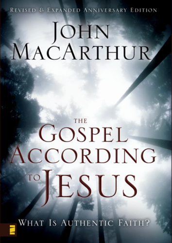 The Gospel According to Jesus: What Is Authentic Faith?