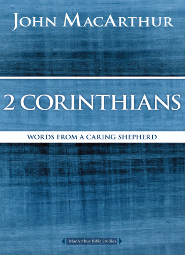 2 Corinthians: words from a caring shepherd