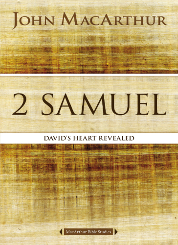 2 Samuel: David's heart revealed