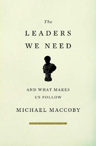 The leaders we need: and what makes us follow