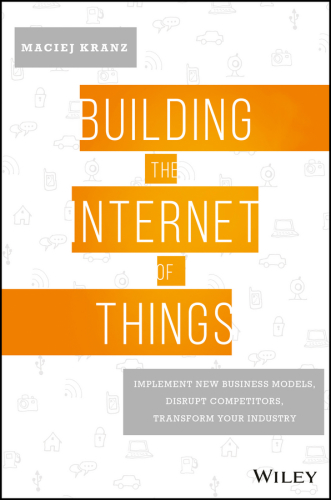 Building the Internet of Things