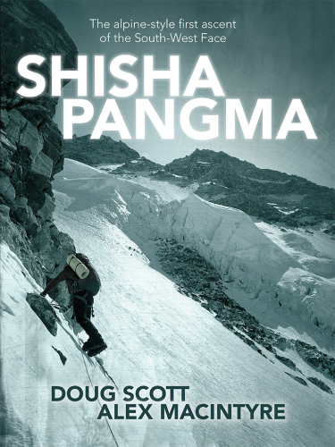 Shishapangma: the alpine-style first ascent of the South-West Face