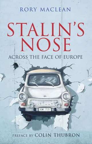 Stalin's nose: across the face of Europe