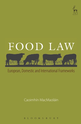 Food law: European, domestic and international frameworks