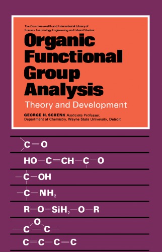 Organic Functional Group Analysis Theory and Development
