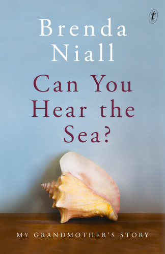 Can you hear the sea?: my grandmother's story