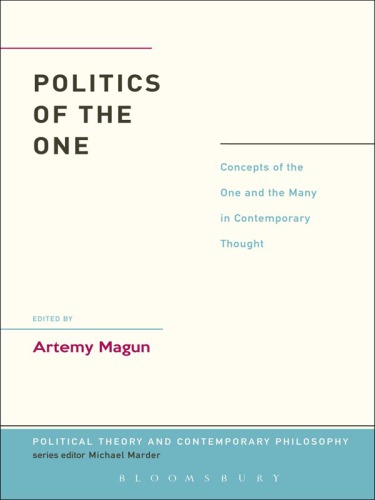 Political theory and contemporary philosophy: concepts of the one and the many in contemporary thought