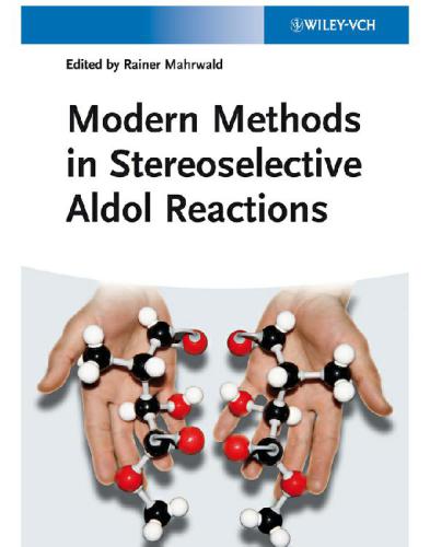 Modern Methods in Stereoselective Aldol Reactions