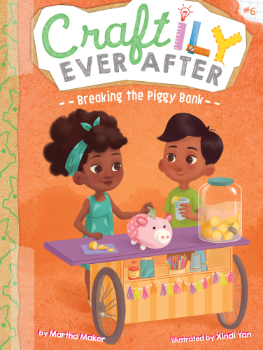Breaking the Piggy Bank: Craftily ever after, 6
