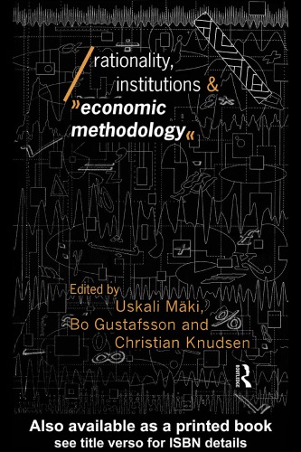 Rationality, institutions and economic methodology