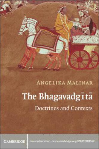 The Bhagavadgt: doctrines and contexts