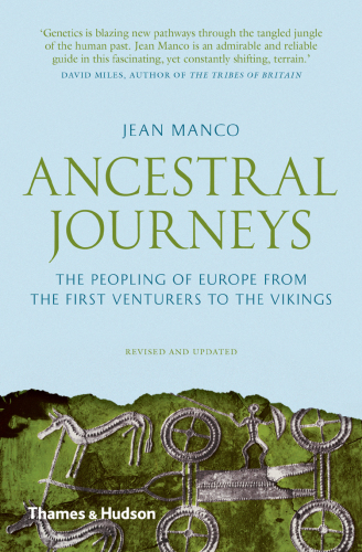 Ancestral journeys: the peopling of Europe from the first venturers to the Vikings