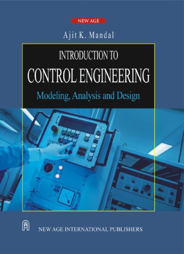 Introduction to control engineering modeling, analysis and design