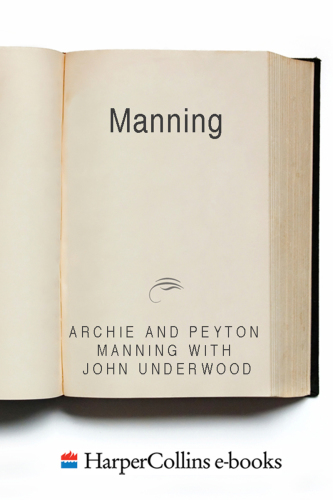 Manning: a Father, His Sons and a Football Legacy