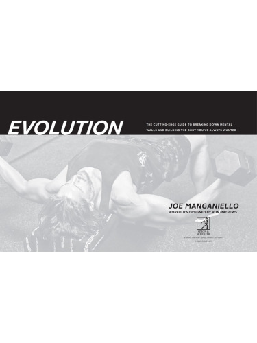 Evolution: the cutting edge guide to breaking down mental walls and building the body you've always wanted