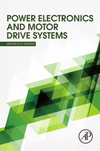 Power Electronics, Motor Drive Systems: Fundamentals, Experiments and Applications