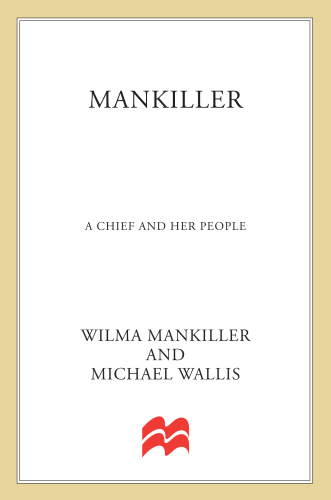 Mankiller: a chief and her people