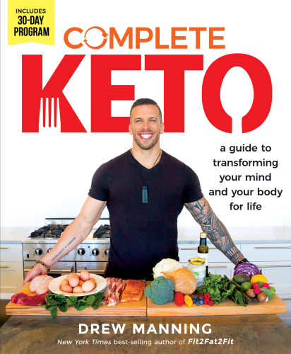 Complete keto: a guide to transforming your body and your mind for life