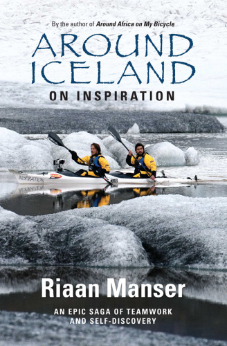Around Iceland on Inspiration An Epic Saga of Teamwork & Self-Discovery
