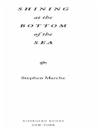 Shining at the Bottom of the Sea