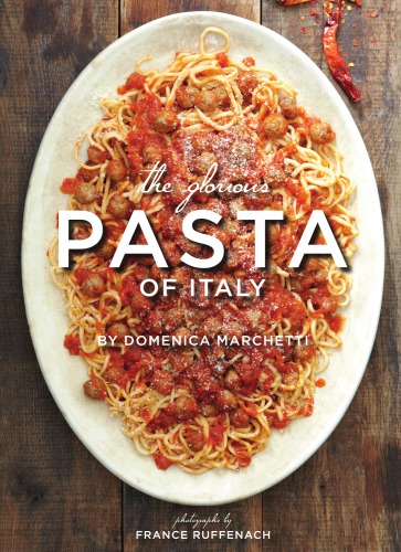 The glorious pasta of Italy