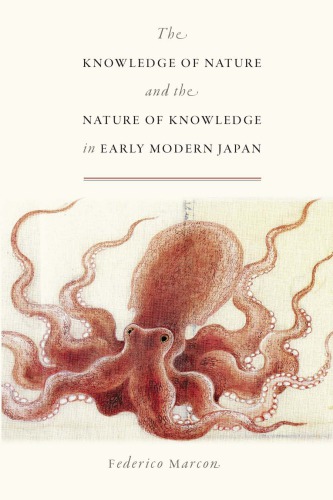 The knowledge of nature and the nature of knowledge in early modern Japan