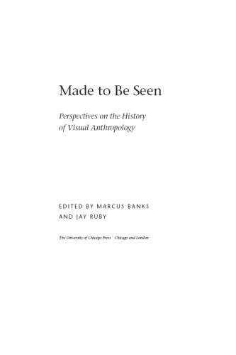 Made to Be Seen: Perspectives on the History of Visual Anthropology