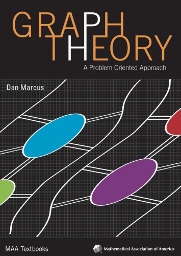 Graph theory: a problem oriented approach
