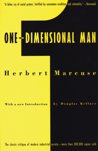 One-dimensional man: studies in the ideology of advanced industrial society