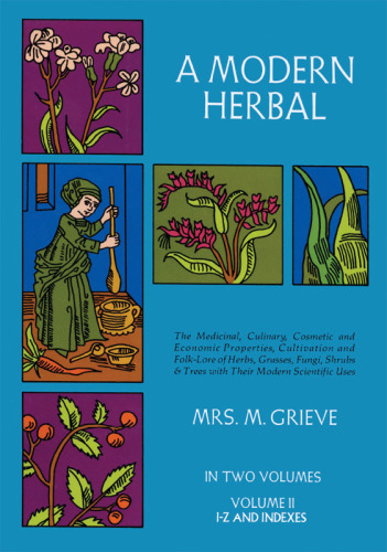 A Modern Herbal, Vol. II